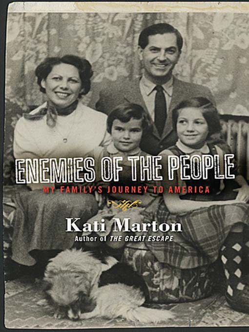 Title details for Enemies of the People by Kati Marton - Available